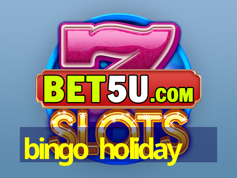 bingo holiday